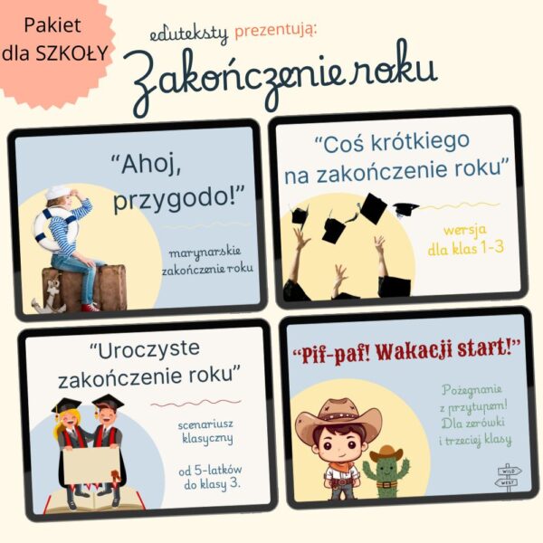 PAKIET – zakończenie roku – scenariusze dla szkoły podstawowej