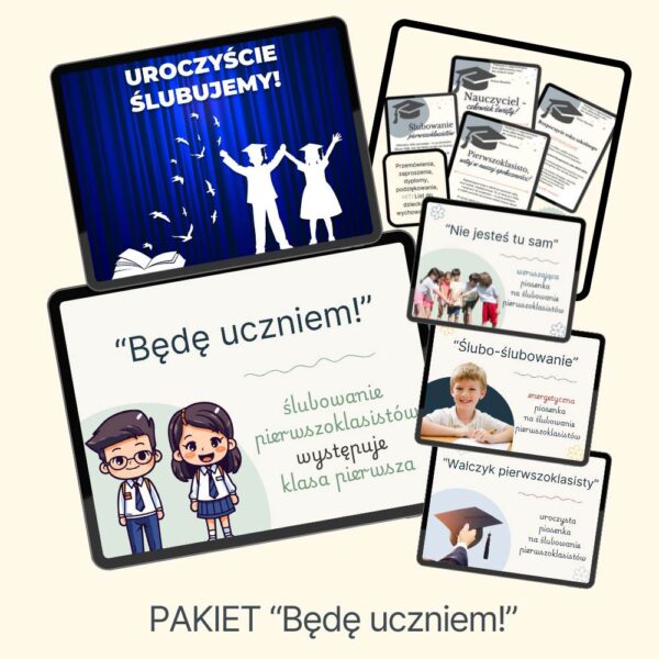 PAKIET: "Będę uczniem!". Ślubowanie klasy pierwszej
